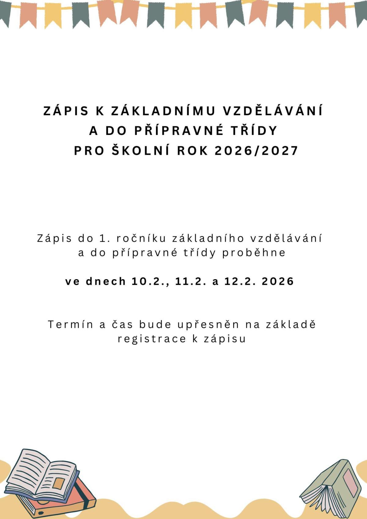 Zápis do prvního ročníku a přípravné třídy 2026/2027